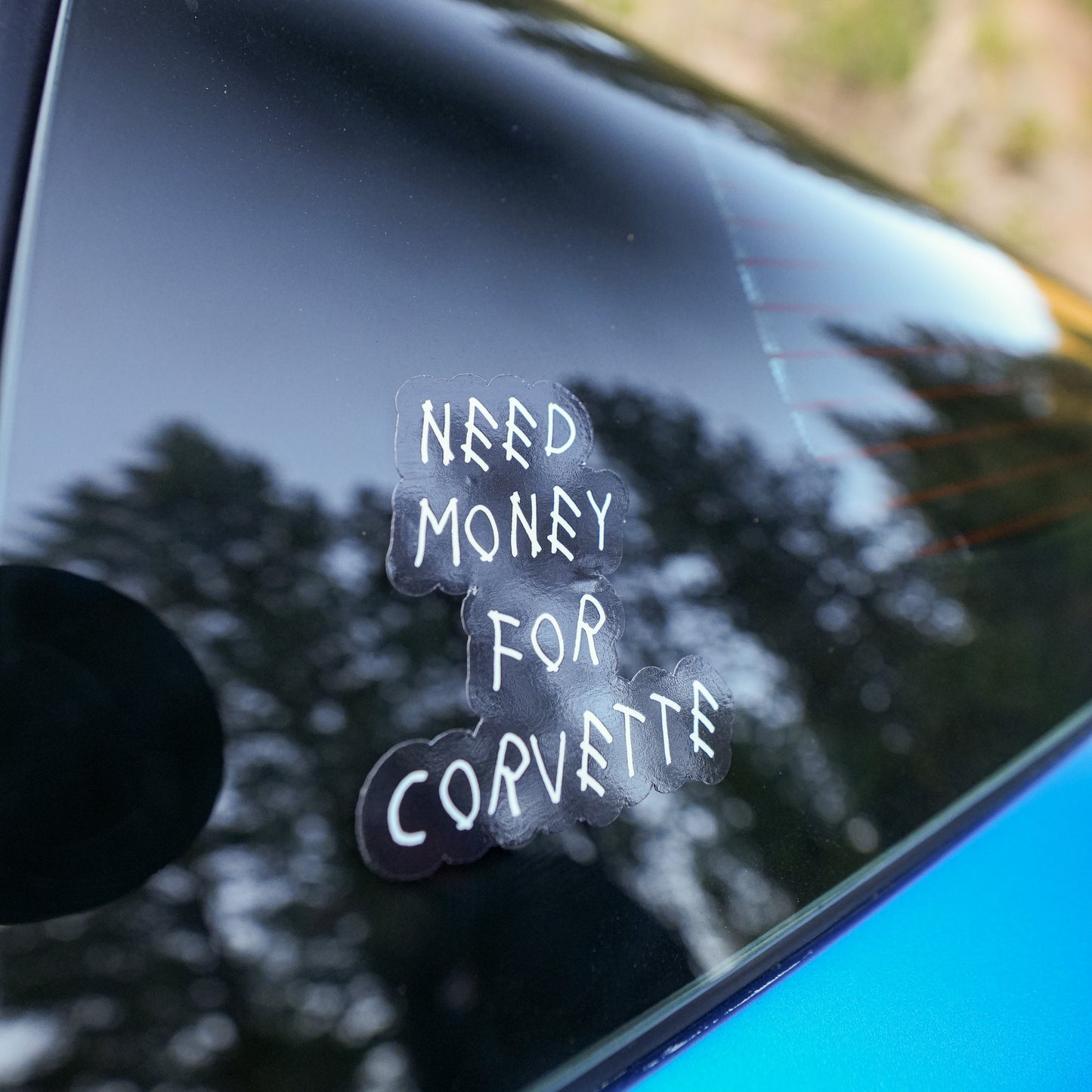 Need Money For Corvette Sticker