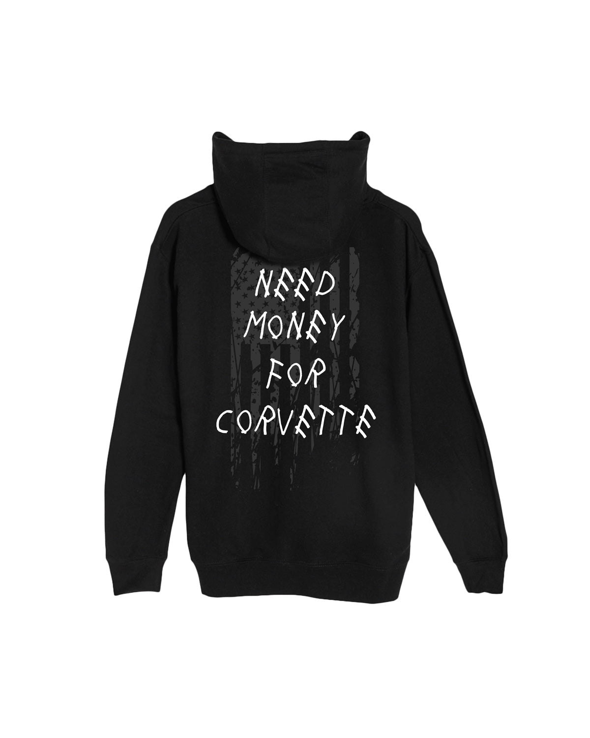 Need Money For Corvette Hoodie