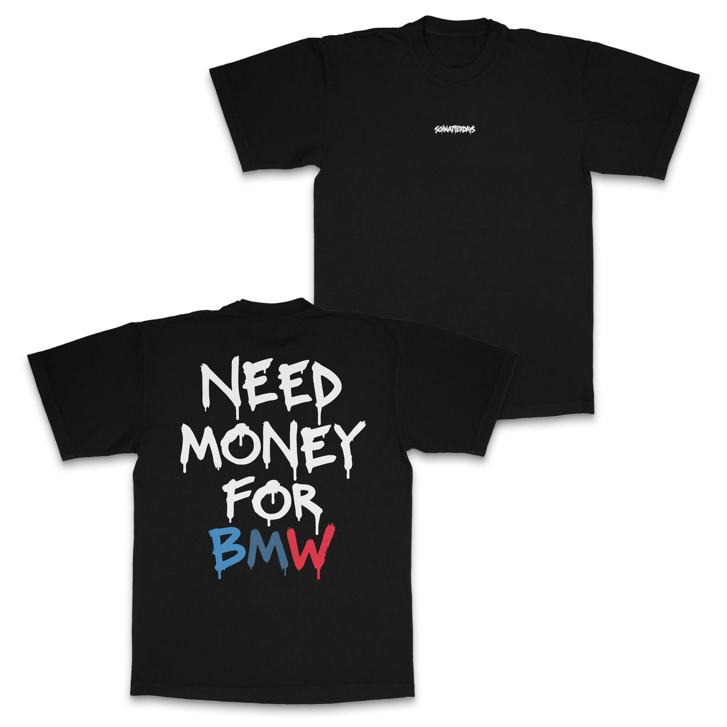 NEED MONEY TEE