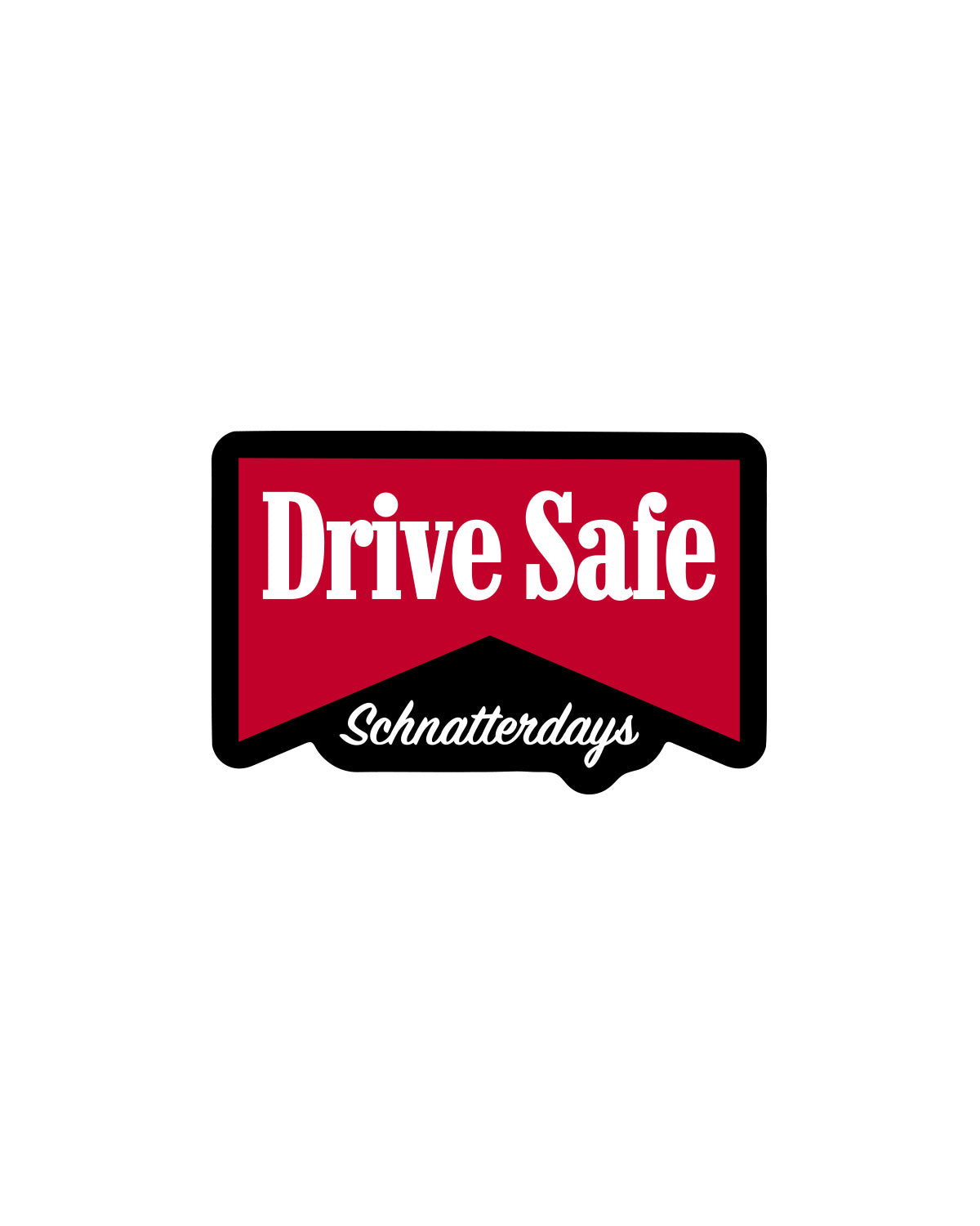 Drive Safe Sticker