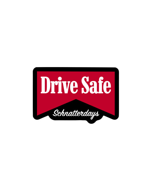 Drive Safe Sticker